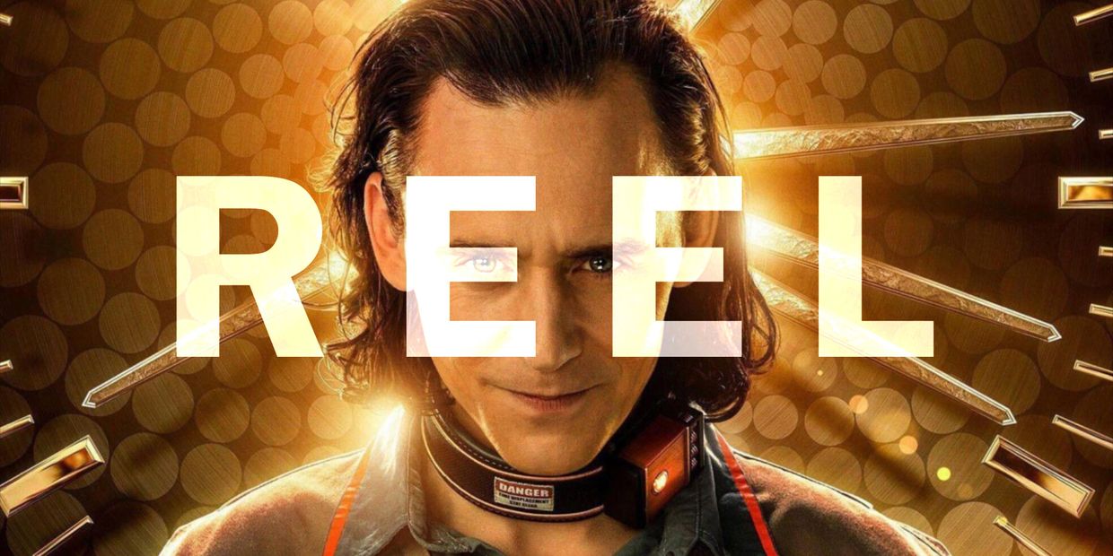 Loki with a mischievous smile and the word REEL overlayed.
