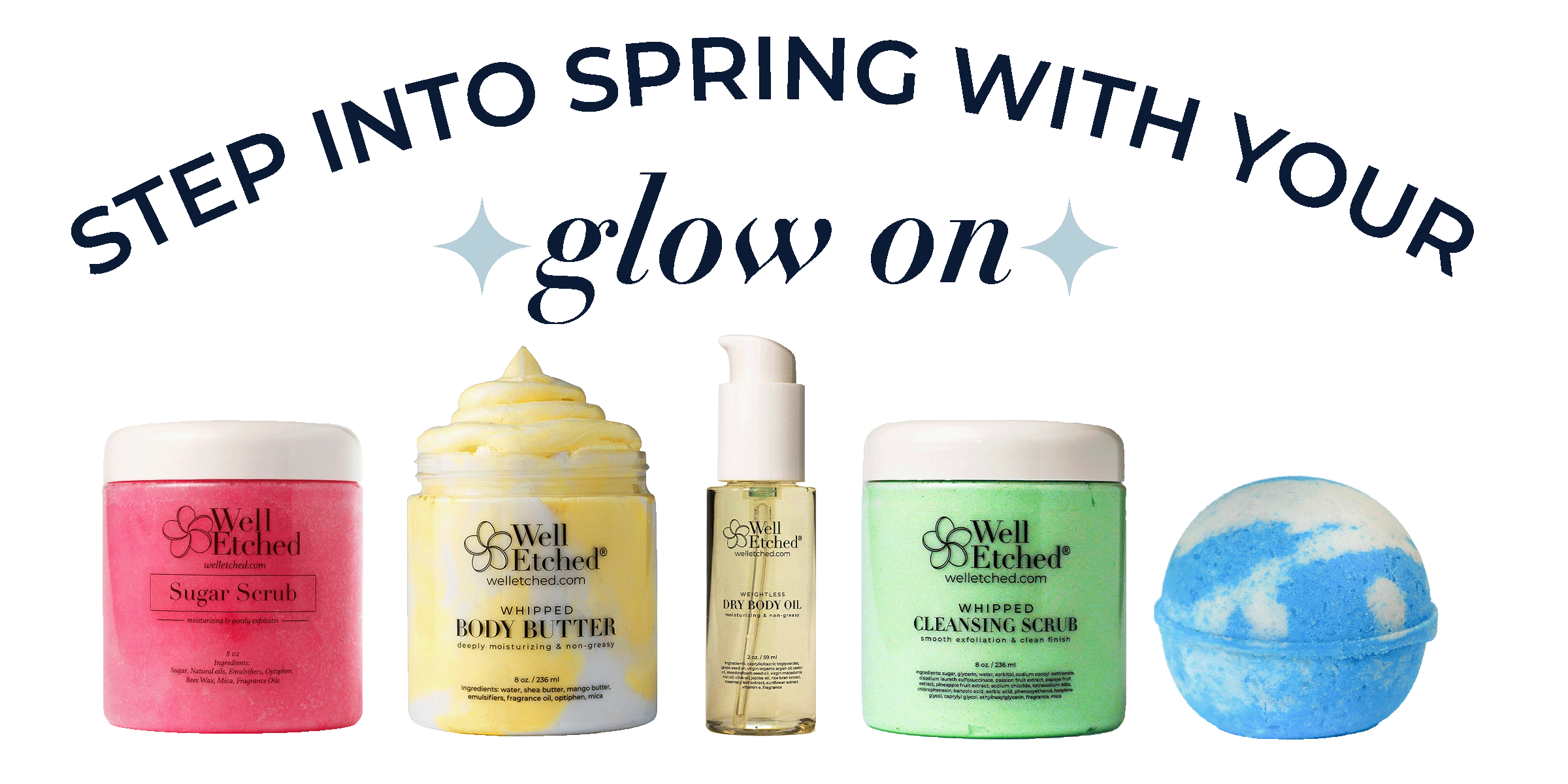 Step into spring with your glow on, Well Etched Skincare, WellEtched