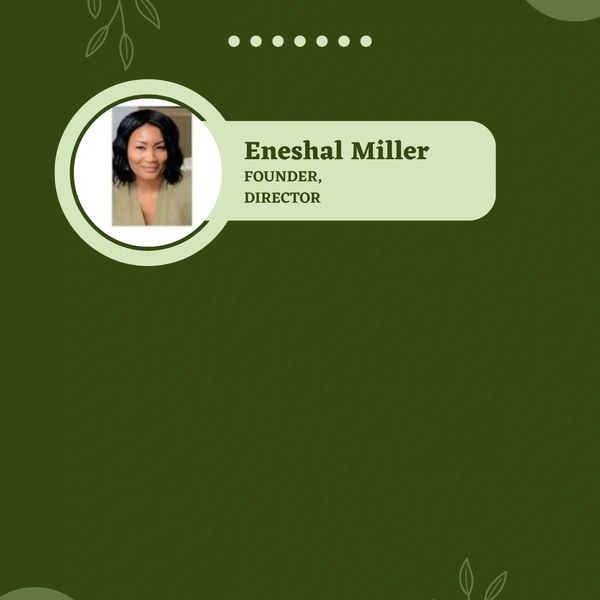 Eneshal Miller, Founder 
info@essentialnow.us 