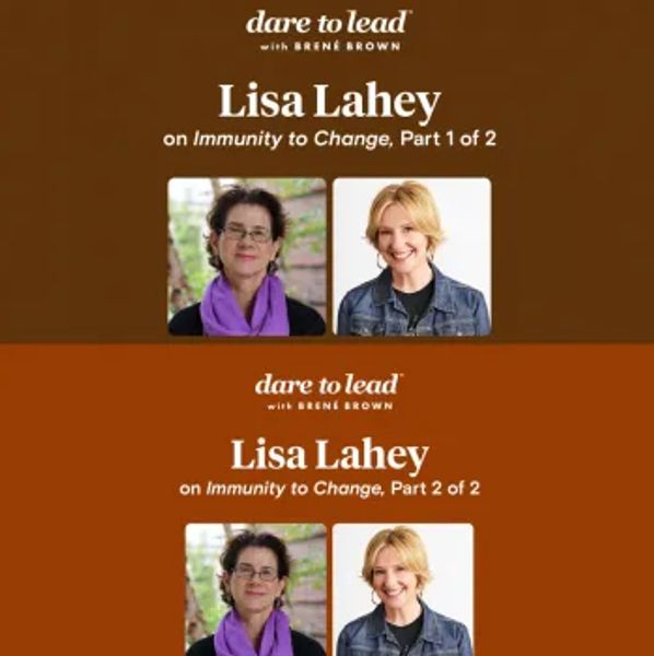 Link to Dare to Lead with Dr. Brené Brown and Dr. Lisa Lahey