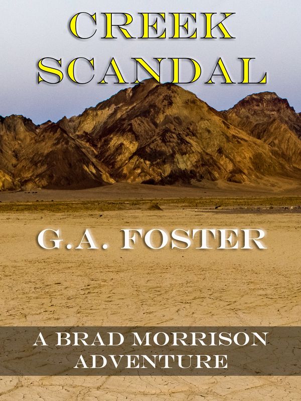 Book cover of Creek Scandal by G.A. Foster.