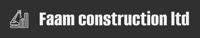 Faam construction ltd