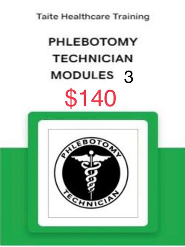 Phlebotomy technician training offered for $140 with three modules.
