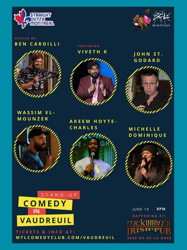 Stand Up Comedy Show In Vaudreuil featuring 6 pro comedians.  