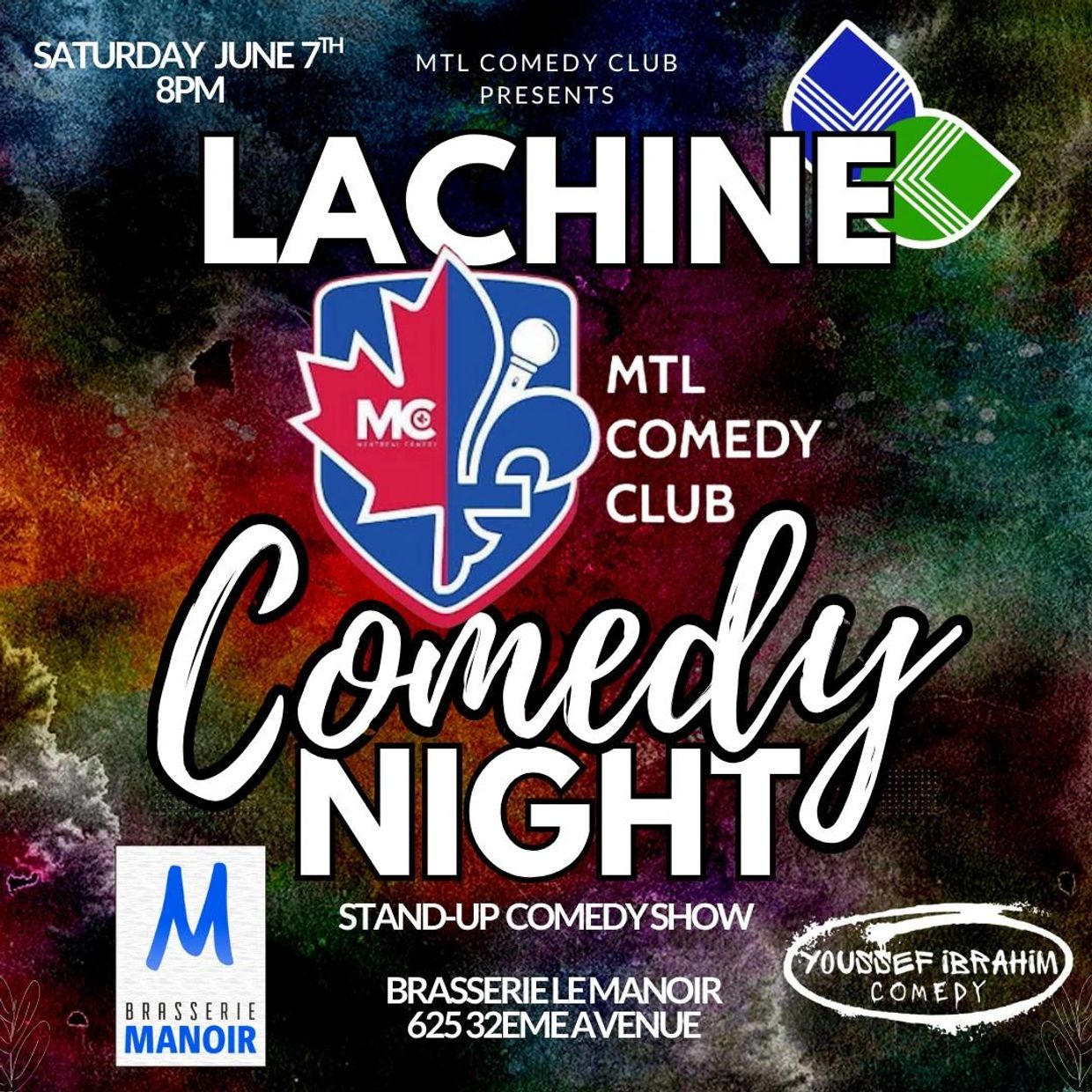 SATURDAY JUNE 7TH  / 8PM @ LE MANOIR, 625 32E AVENUE, LACHINE 
