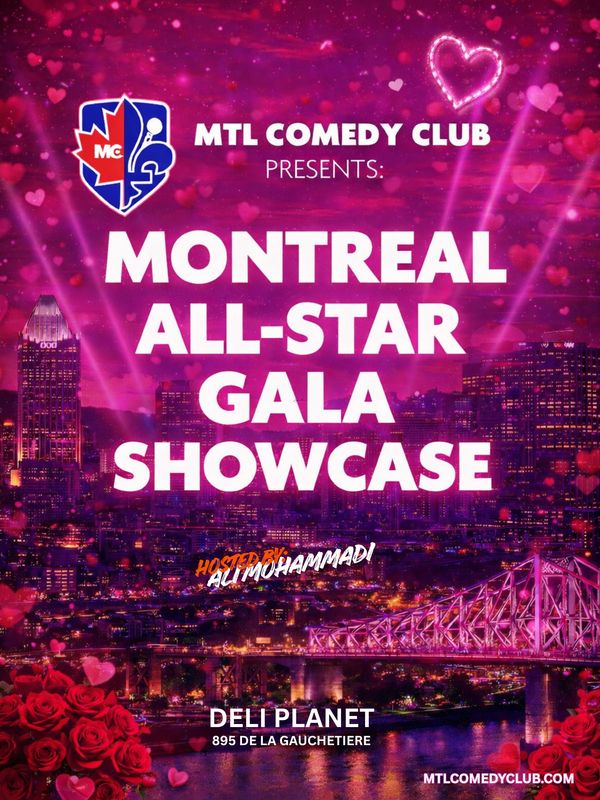 A VALENTINE'S DAY SHOWCASE STAND-UP COMEDY SHOW IN MONTREAL.