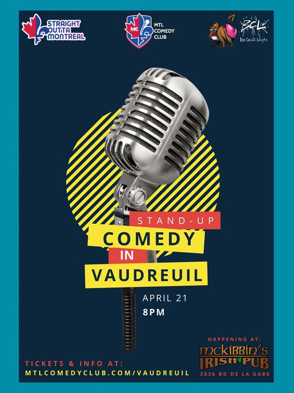 Stand-Up Comedy Show In Vaudreuil at Mckibbin's Irish pub.