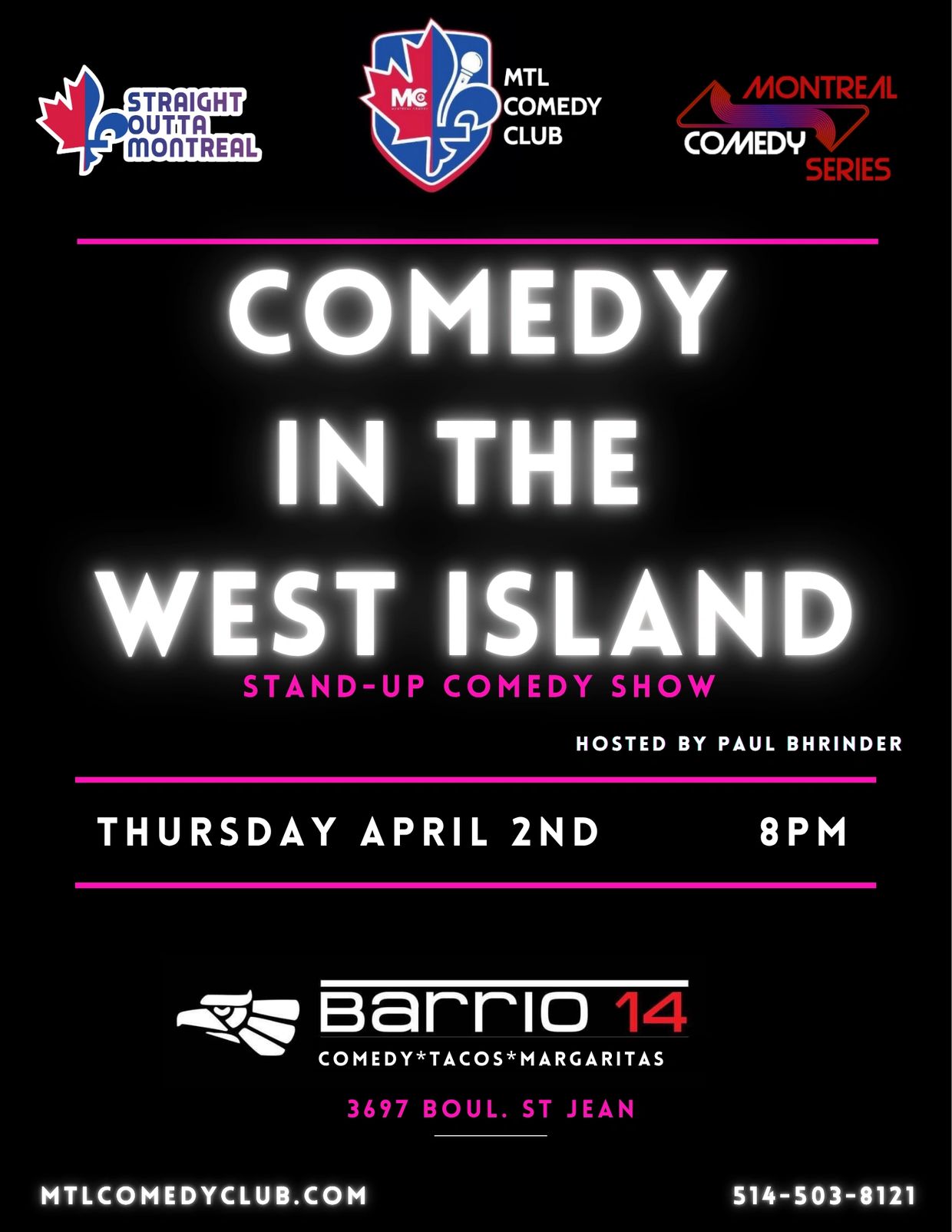 WEST ISLAND COMEDY NIGHT IN THE HEART ON MONTREAL'S WEST ISLAND AT BARRIO.