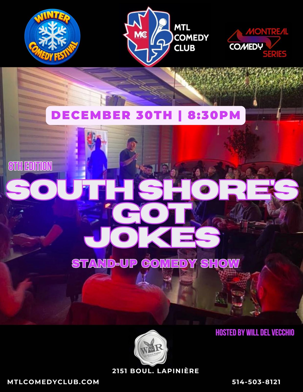 Brossard Comedy Night in the heart of Montreal's South Shore Inside Champlain Mall.