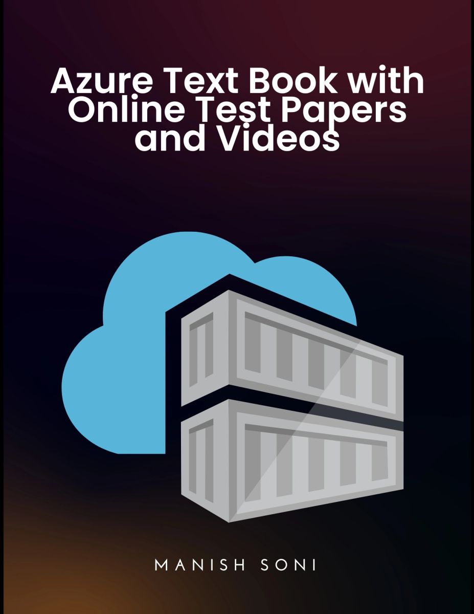 Microsoft Azure Text Book with Online Test Papers and Videos
