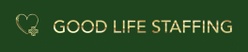 Good Life Staffing