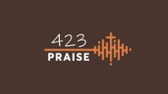 423 Praise