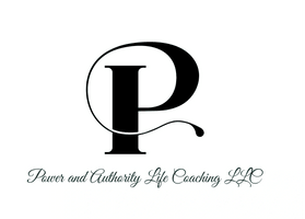 Power and Authority Life Coaching 
LLC