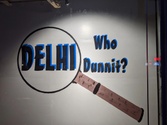 Delhi Who Dunnit?  
  
 Mystery / Game / Slime / TECH training.