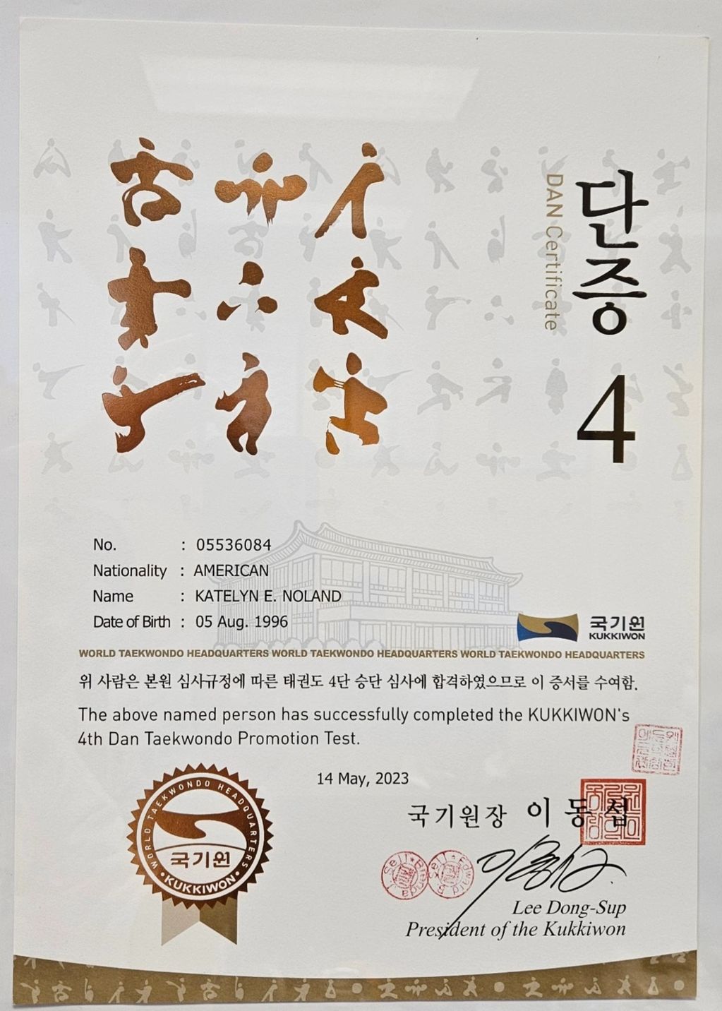 4th Dan Black Belt Kukkiwon, 
International Certification