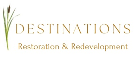 Destinations Restoration & Redevelopment