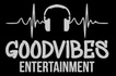 Goodvibes Entertainment