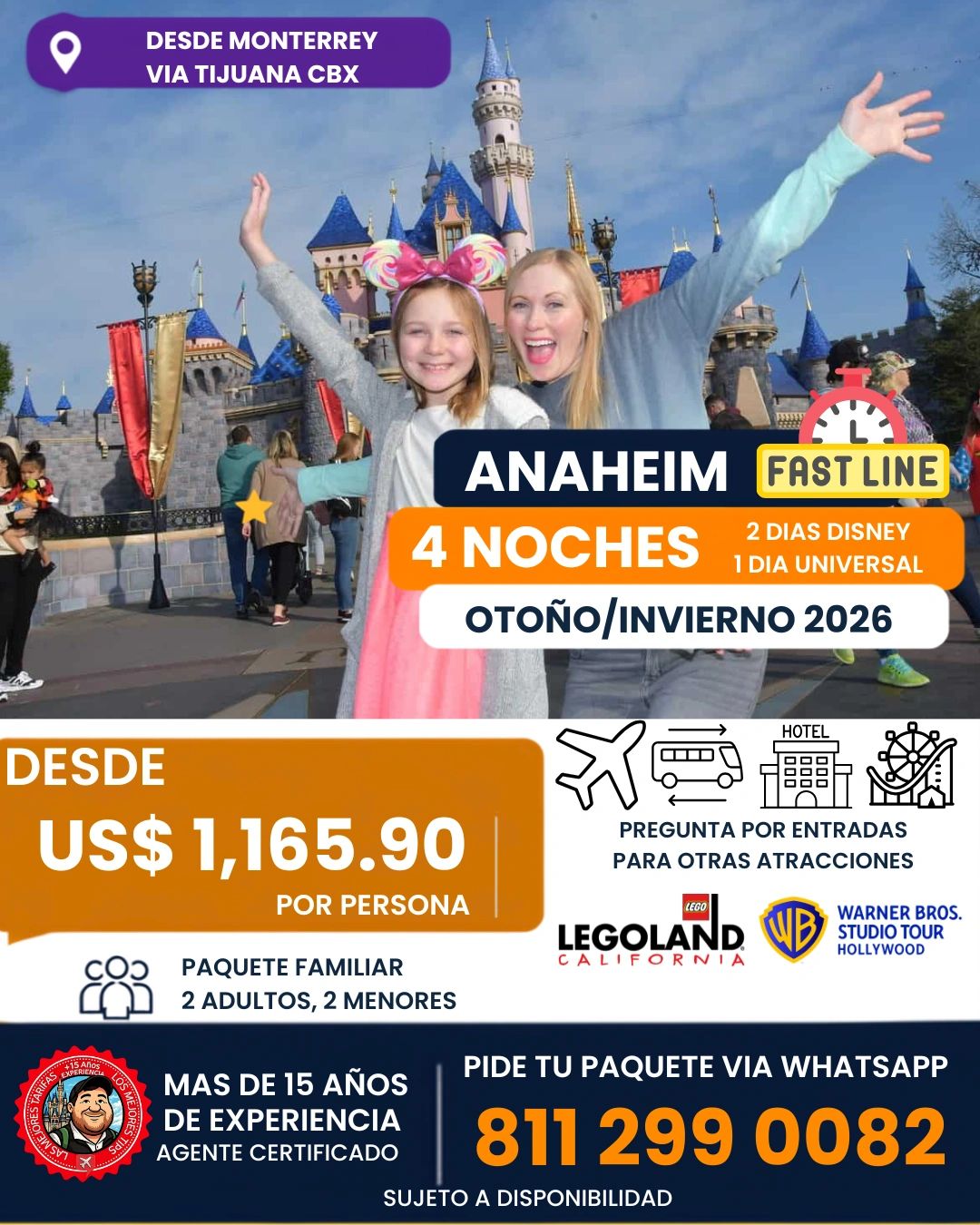 Viaje a Disneyland Anaheim California desde Monterrey via Tijuana CBX paquete familiar 