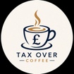 Tax over Coffee 
