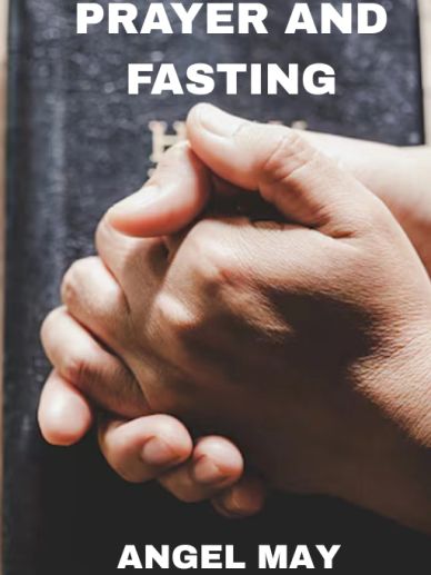 Hands clasped in prayer with text on prayer and fasting.