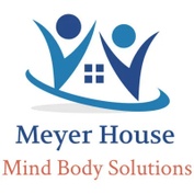The Meyer House 
Mind Body Solutions