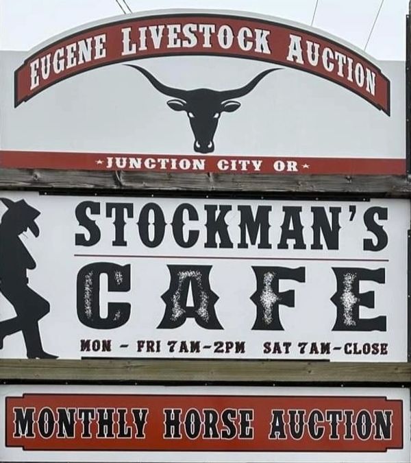 Stockman’s Cafe sign at Eugene Livestock Auction in Junction City, Oregon.