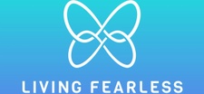 Living Fearless