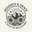 Patience and  Grace : a Path to Recovery