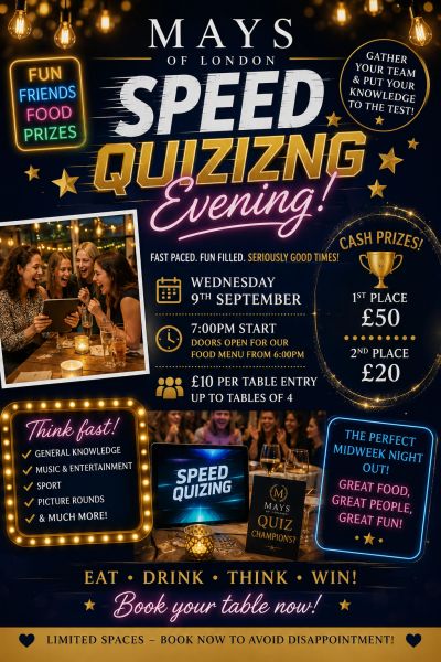 Speed Quiz Night with prizes at Mays of London.