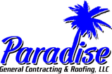 Paradise General Contracting and Roofing