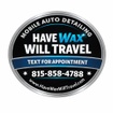 HAVE WAX WILL TRAVEL LLC
