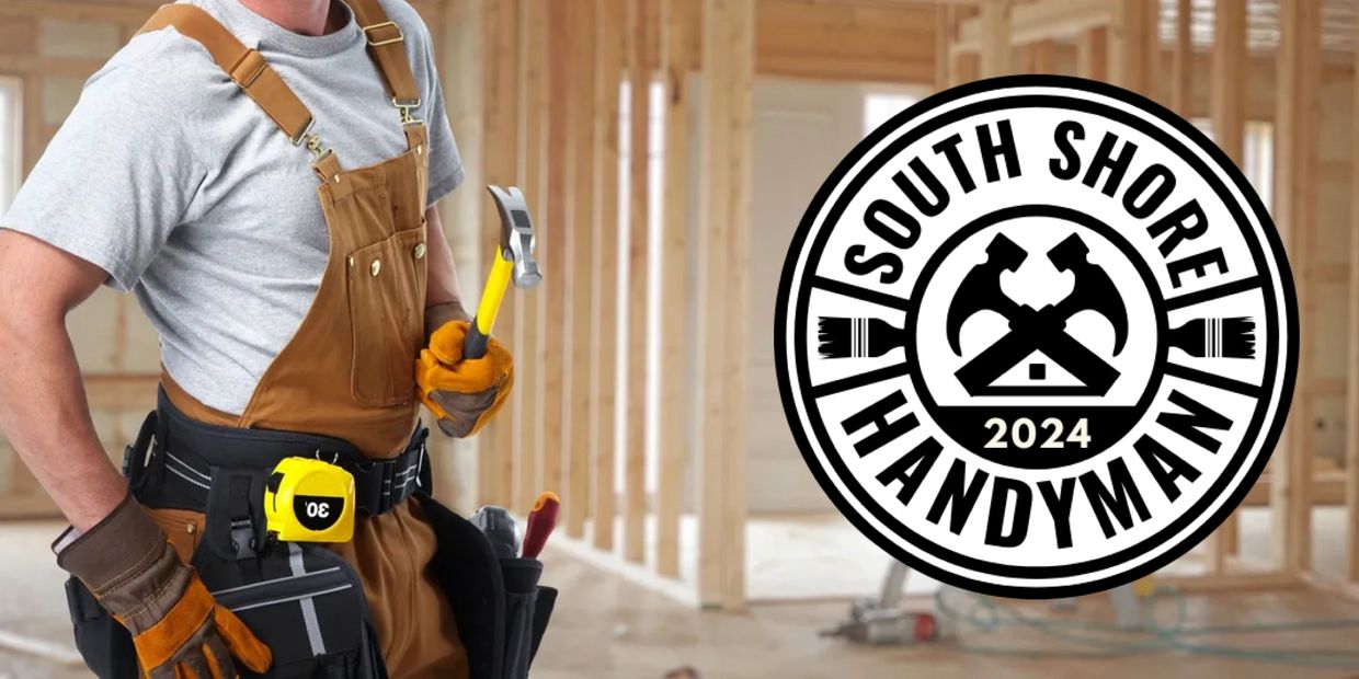 South Shore Handy Man Serving Marshfield, Hanover, Plymouth, Hingham, Weymouth and surrounding areas