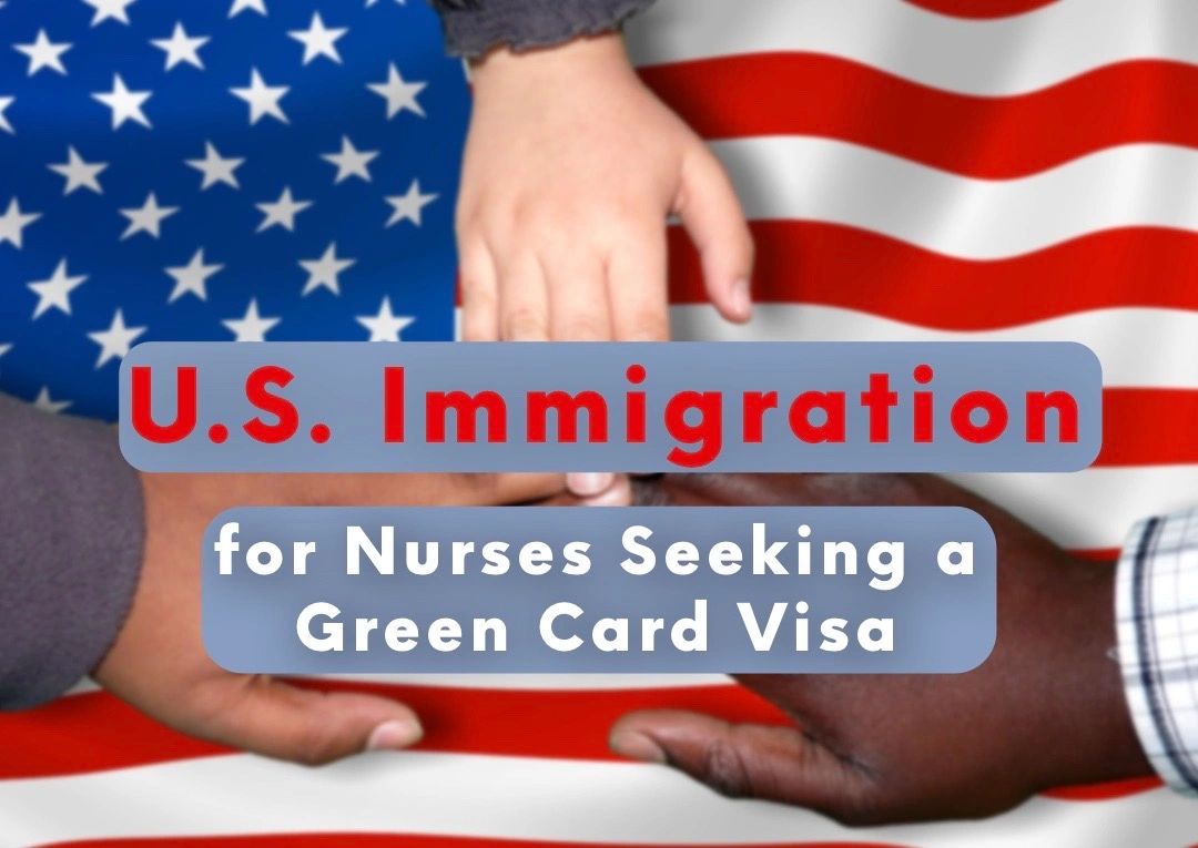 Nurse Immigration to the USA Visas and Green Card