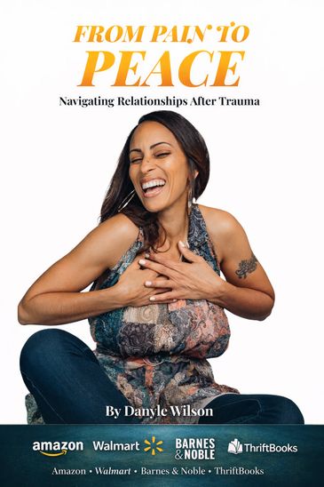 Cover of 'From Pain to Peace' by Danyle Wilson with a smiling woman.