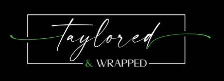 Taylored and Wrapped