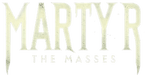 Martyr the Masses