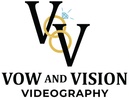 Vow and Vision Videography