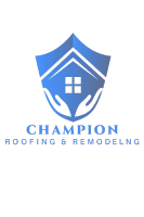 CHAMPION ROOFING & REMODELING