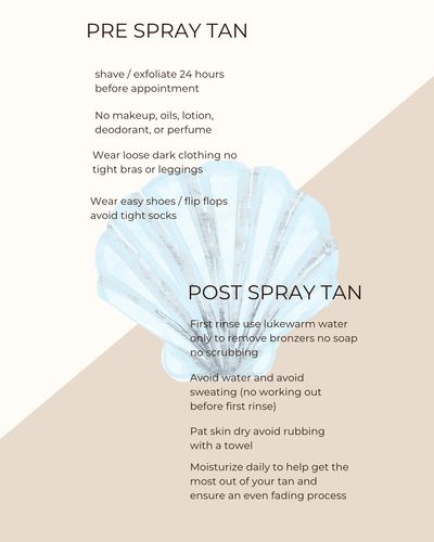 Guidelines for pre and post spray tan care for best results.