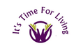It’s Time for Living