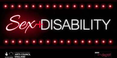Sex and Disability - The Musical