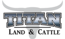 Titan Land & Cattle