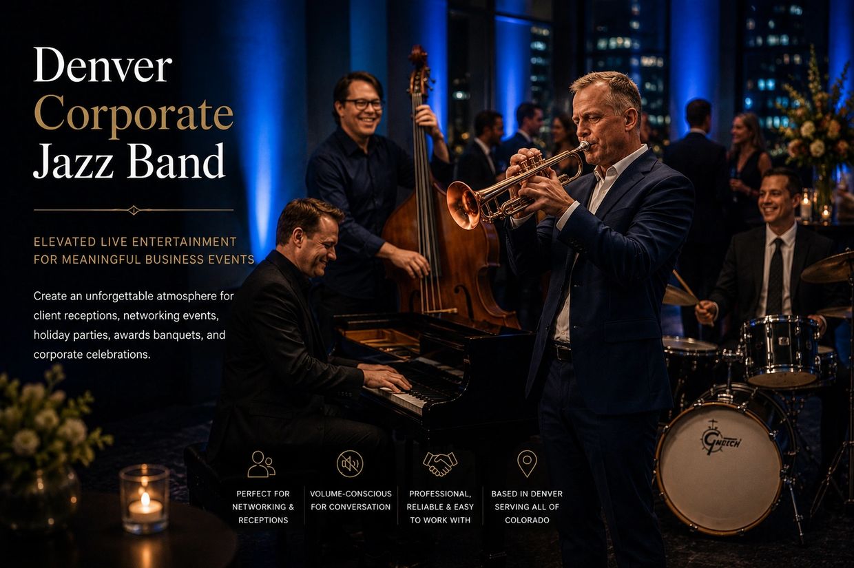 Denver Corporate Jazz Band performing live at a classy event.
