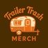 Trailer Trash Merch