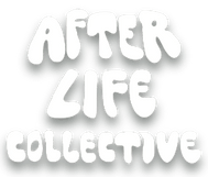 afterlife
collective