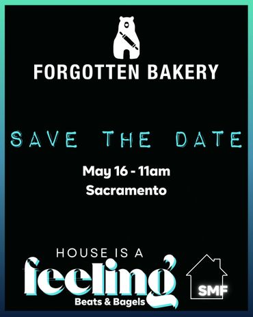 Save the date for Forgotten Bakery event in Sacramento on May 16 at 11am.