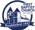 First Baptist Church 
     Dixon Illinois