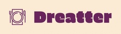 Dreatter