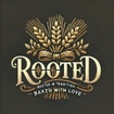 ROOTED BAKERY