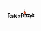 TASTE OF FRIZZY'S